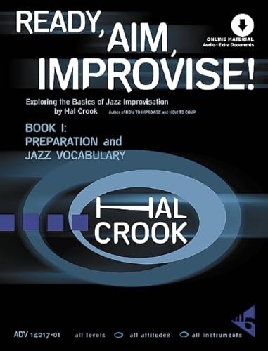 9783954810659: Ready, Aim, Improvise! Band 1: Exploring the Basics of Jazz Improvisation