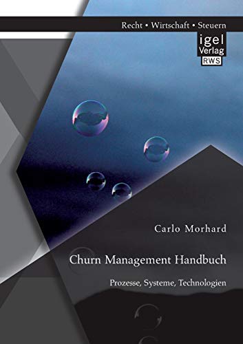 9783954850365: Churn Management Handbuch: Prozesse, Systeme, Technologien