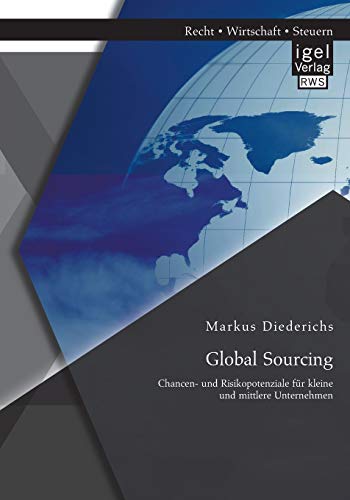 9783954851539: Global Sourcing: Chancen- und Risikopotenziale fr kleine und mittlere Unternehmen