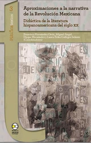9783954874248: Aproximaciones a la narrativa de la Revolucin Mexicana: Didctica de la literatura hispanoamericana del siglo XX