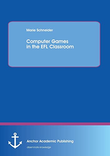 9783954890682: Computer Games in the Efl Classroom