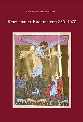 Reichenauer Buchmalerei 850-1070 - Berschin, Walter, Kuder, Ulrich