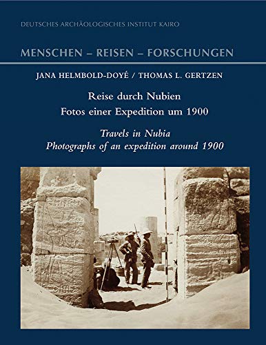 Stock image for Reise durch Nubien - Fotos einer Expedition um 1900 for sale by ISD LLC