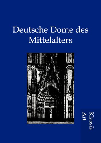 Stock image for Deutsche Dome des Mittelalters for sale by Chiron Media