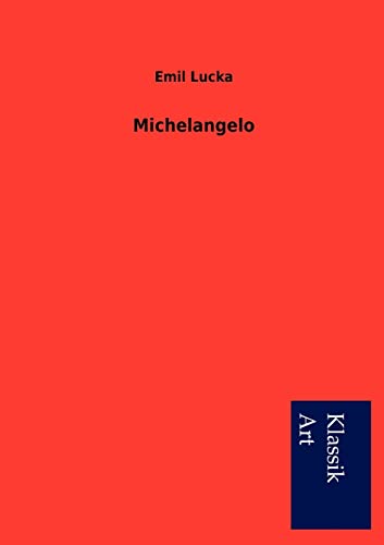 9783954910786: Michelangelo (German Edition)