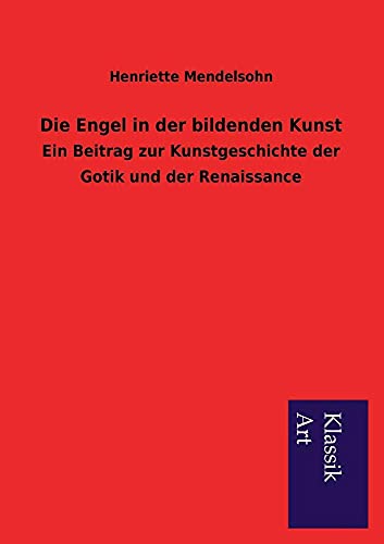 Imagen de archivo de Die Engel in Der Bildenden Kunst (German Edition) a la venta por Lucky's Textbooks