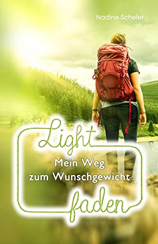 Stock image for Light-Faden - Mein Weg zum Wunschgewicht for sale by medimops