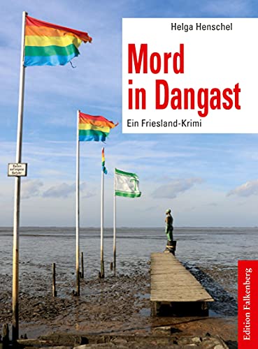 Beispielbild fr Mord in Dangast: Ein Friesland-Krimi zum Verkauf von medimops
