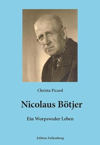 Beispielbild fr Nicolaus Btjer - Ein Worpsweder Leben zum Verkauf von Blackwell's
