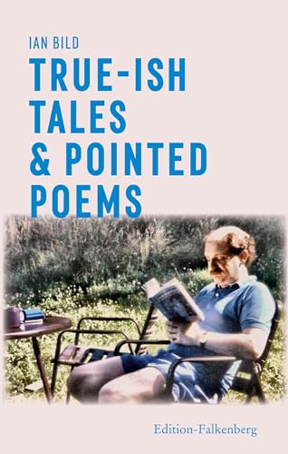 Stock image for True-ish Tales and Pointed Poems for sale by WorldofBooks