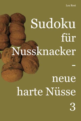 Stock image for Sudoku fr Nussknacker - neue harte Nsse 3 (German Edition) for sale by GF Books, Inc.