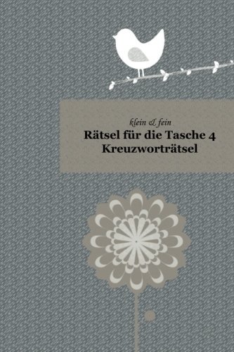 9783954970919: klein & fein Rtsel fr die Tasche 4 Kreuzwortrtsel