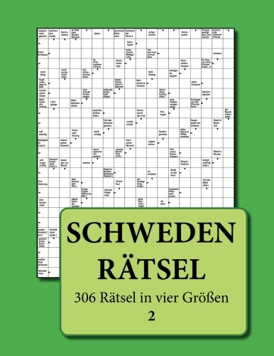 Stock image for Schwedenr?tsel: 306 R?tsel in vier Gr??en 2 (German Edition) for sale by SecondSale