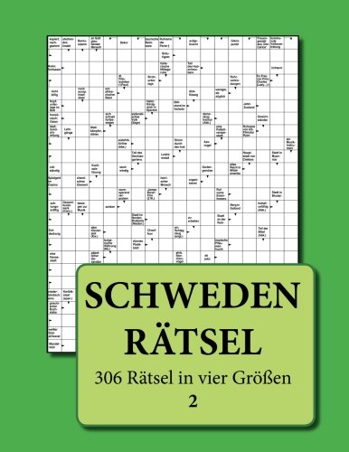 Stock image for Schwedenrtsel: 306 Rtsel in vier Gren 2 (German Edition) for sale by GF Books, Inc.