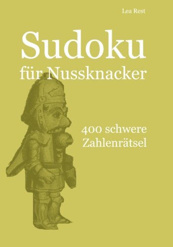 Stock image for Sudoku fr Nussknacker: 400 schwere Zahlenrtsel (German Edition) for sale by Book Deals