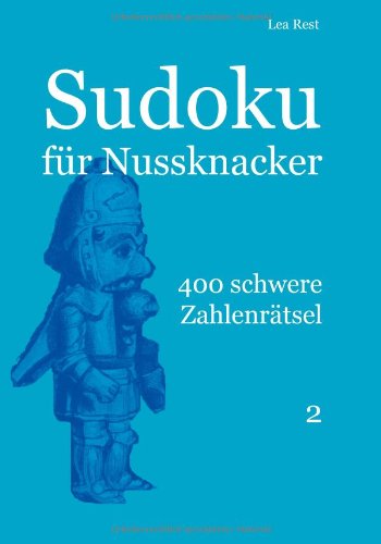 Stock image for Sudoku fr Nussknacker: 400 schwere Zahlenrtsel 2 (German Edition) for sale by GF Books, Inc.