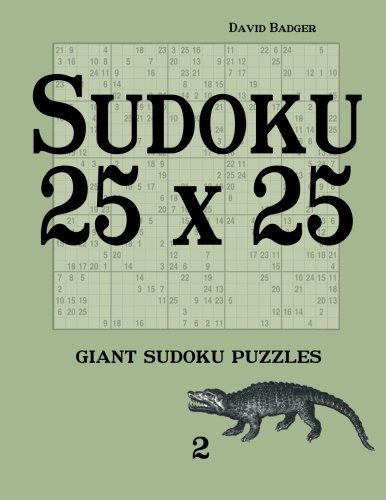 Stock image for Sudoku 25 x 25: giant sudoku puzzles 2 for sale by Books Unplugged