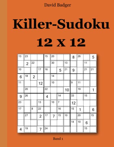 Stock image for Killer-Sudoku 12x12: Band 1 for sale by Revaluation Books