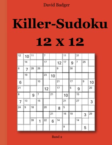 Stock image for Killer-Sudoku 12x12: Band 2 (German Edition) for sale by Books Unplugged