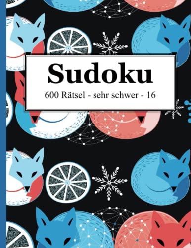 Stock image for Sudoku - 600 Rtsel sehr schwer 16 (German Edition) for sale by GF Books, Inc.