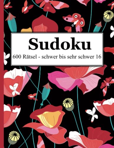 Stock image for Sudoku - 600 Rtsel schwer bis sehr schwer 16 (German Edition) for sale by GF Books, Inc.