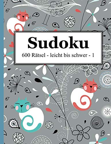 Stock image for Sudoku - 600 Rtsel leicht bis schwer 1 (German Edition) for sale by GF Books, Inc.