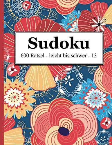 Imagen de archivo de Sudoku - 600 Rtsel leicht bis schwer 13 (German Edition) a la venta por GF Books, Inc.