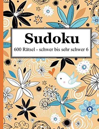 Beispielbild fr Sudoku - 600 Rtsel schwer bis sehr schwer 6 zum Verkauf von Buchpark