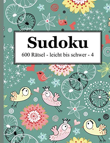 Stock image for Sudoku - 600 Rtsel leicht bis schwer 4 (German Edition) for sale by GF Books, Inc.