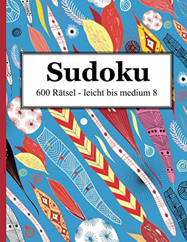 Stock image for Sudoku - 600 Rtsel leicht bis medium 8 (German Edition) for sale by Books Unplugged