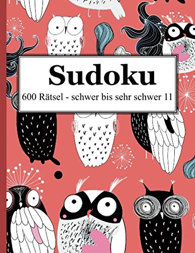 Imagen de archivo de Sudoku - 600 Rtsel schwer bis sehr schwer 11 (German Edition) a la venta por Book Deals