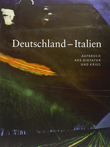 Beispielbild fr Deutschland - Italien: Aufbruch aus Diktatur und Krieg zum Verkauf von medimops