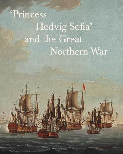 Stock image for Princess Hedvig Sofia and the Great Northern War