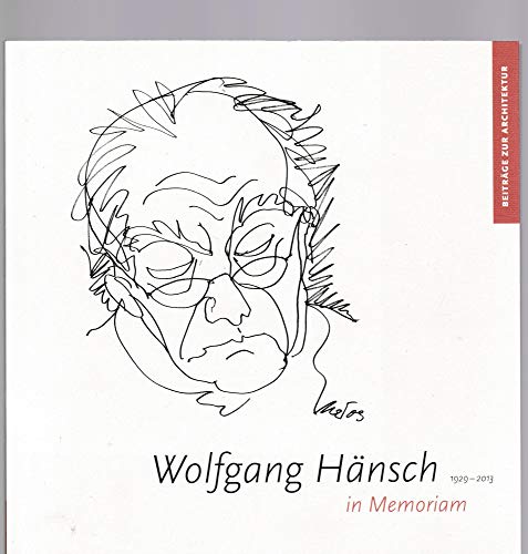 Beispielbild fr Wolfgang Hnsch (1929-2013): in Memoriam zum Verkauf von medimops