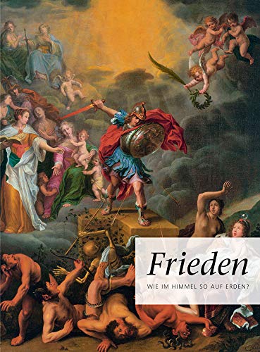 Stock image for Frieden: Wie Im Himmel, So Auf Erden? (German Edition) [Soft Cover ] for sale by booksXpress