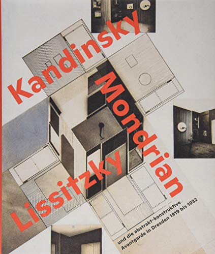 Beispielbild fr Zukunftsraume: Kandinsky, Mondrian, Lissitzky Und Die Abstrakt-Konstruktive Avantgarde in Dresden 1919 Bis 1932 (German Edition) zum Verkauf von Ludilivre Photobooks