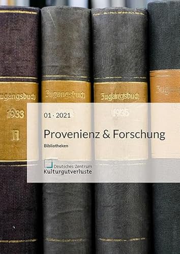 Imagen de archivo de Provenienz & Forschung: Heft 1/2021, Druck a la venta por Revaluation Books