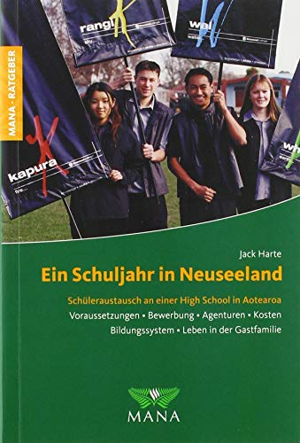 Stock image for Ein Schuljahr in Neuseeland: Schleraustausch an einer High School in Aotearoa for sale by medimops