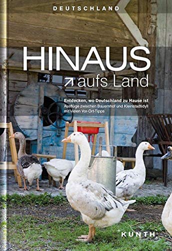 Stock image for KUNTH Bildband HINAUS AUFS LAND: Deutschland for sale by medimops