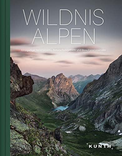 9783955047030: Wildnis Alpen: Einzigartige Nationalparks, Naturschutzgebiete und Biosphärenreservate