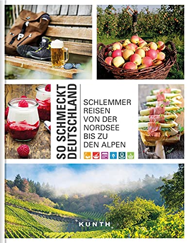 Beispielbild fr So schmeckt Deutschland: Schlemmerreisen von der Nordsee bis zu den Alpen (KUNTH Bildbnde/Illustrierte Bcher) zum Verkauf von medimops