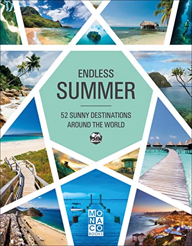 Beispielbild fr Endless Summer: 52 Sunny Destinations Around the World zum Verkauf von Red's Corner LLC