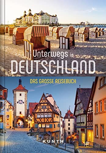 Stock image for Unterwegs in Deutschland: Das groe Reisebuch (KUNTH Unterwegs in . / Das grosse Reisebuch) for sale by medimops