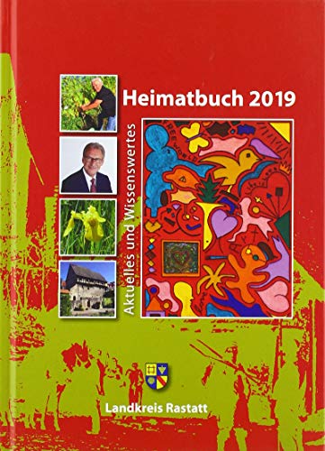 Imagen de archivo de Heimatbuch 2019: Aktuelles und Wissenswertes aus dem Landkreis Rastatt a la venta por WorldofBooks