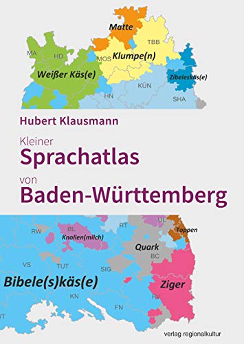 Kleiner Sprachatlas von Baden-Württemberg - Hubert Klausmann