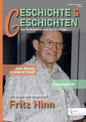 Stock image for Geschichte and Geschichten aus Herbolzheim und den Ortsteilen for sale by PBShop.store US