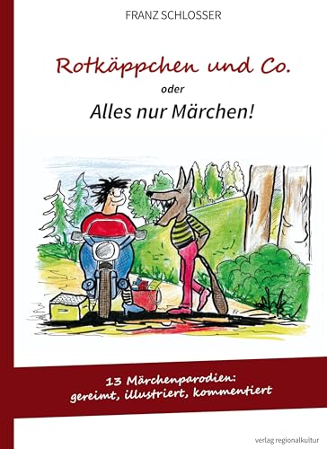 Imagen de archivo de Rotkppchen und Co. oder Alles nur Mrchen! a la venta por GreatBookPrices