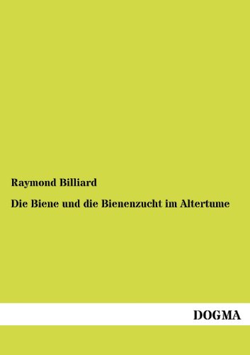 9783955070366: Die Biene und die Bienenzucht im Altertume