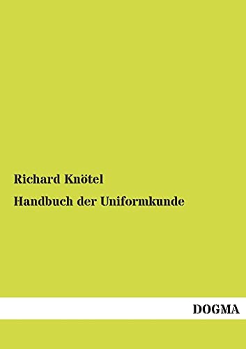 9783955070441: Handbuch der Uniformkunde