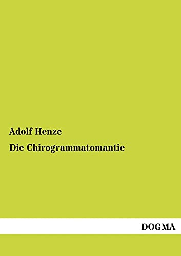 Stock image for Die Chirogrammatomantie for sale by Ria Christie Collections